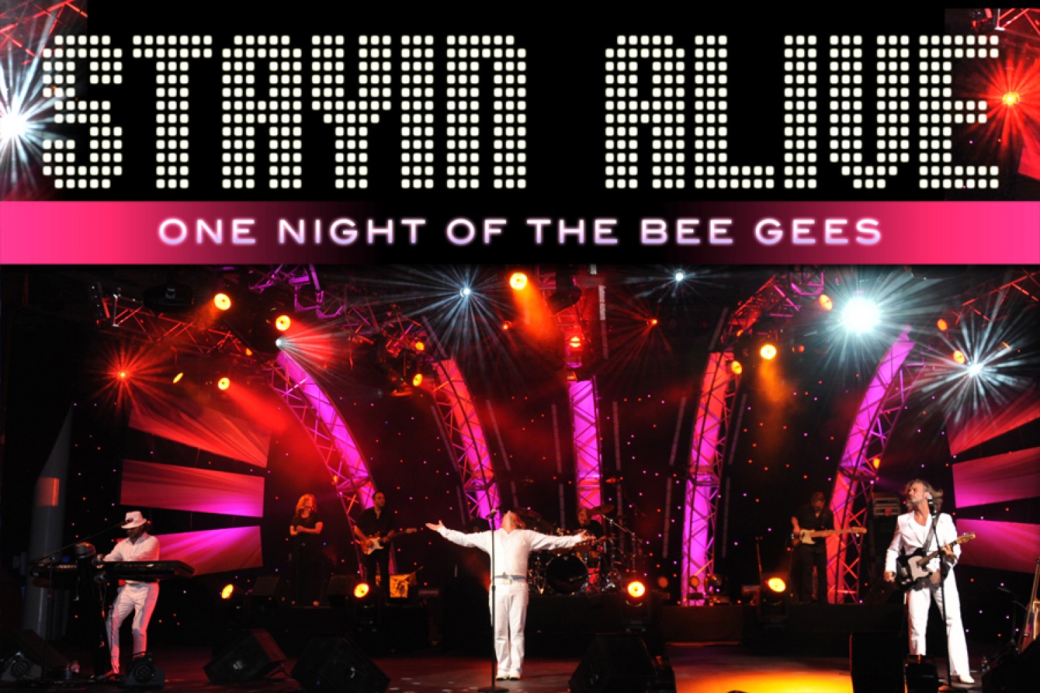 SOLD OUT ~ Stayin’ Alive – A Tribute to the Bee Gees|Show | The Lyric